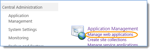 Central Administration – Application Management – Manage web applications: 