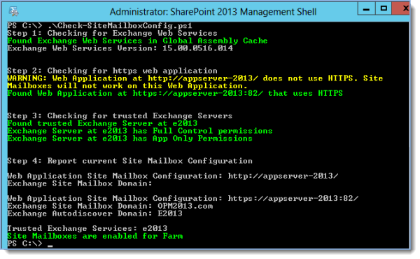 o confirm the current status of Site Mailboxes execute .\Check-SiteMailboxConfig.ps1 PowerShell script: