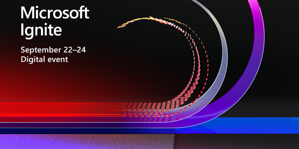 Join us for Microsoft Ignite – Digital Experience September 2020