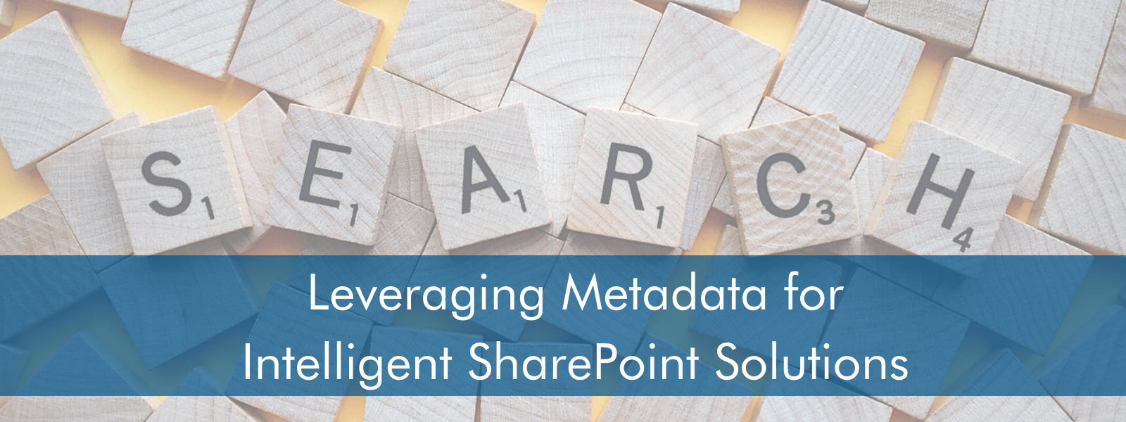 Leveraging metadata for intelligent SharePoint Solutions