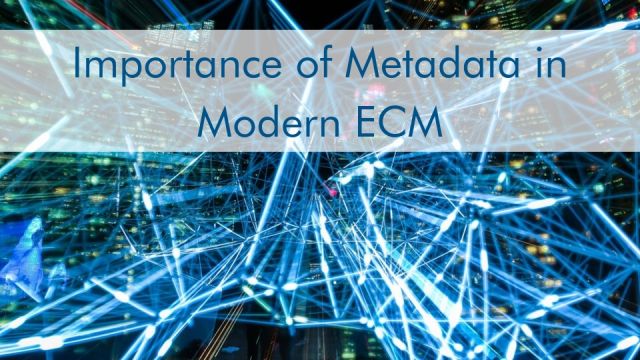 Metadata in Modern ECM