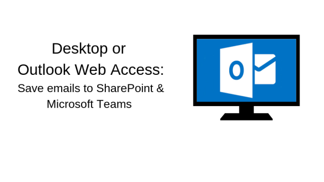 Save emails to SharePoint and Microsoft Teams