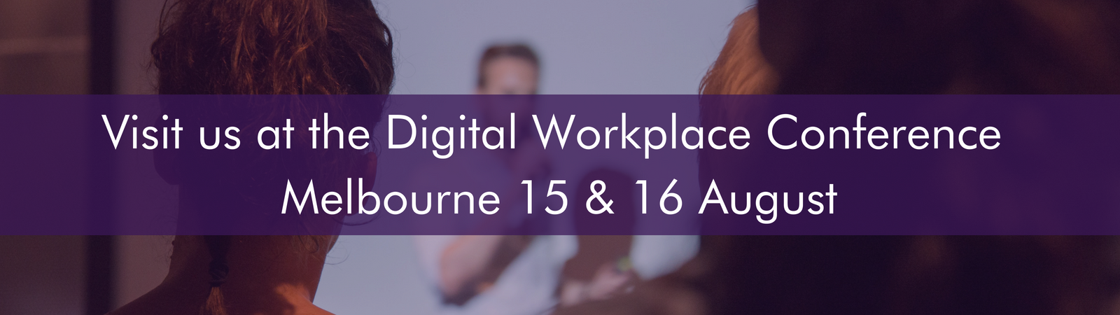 The Digital Workplace Conference Australia